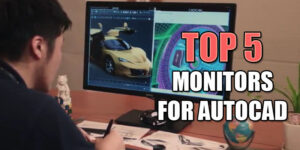 Best Monitors for AutoCad