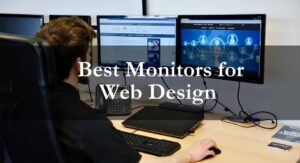 Best monitors for web design