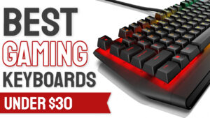 best gaming keyboards under $30
